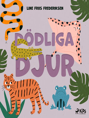 cover image of Dödliga djur